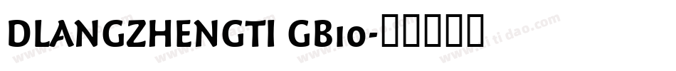 DLANGZHENGTI GB1o字体转换